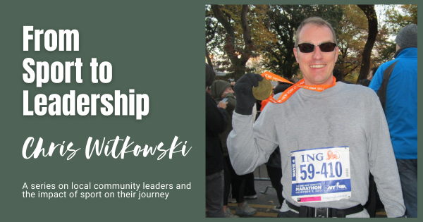 Chris Witkowski Sport to Leadership